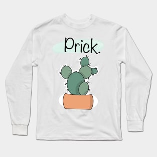 Succulent Prick Long Sleeve T-Shirt